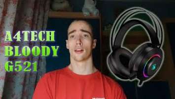 Обзор Игровой гарнитуры A4Tech Bloody G521 + Распаковка - СТОИТ СВОИХ ДЕНЕГ или...