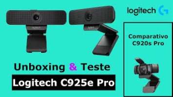 Webcam Logitech C925e vs C920s Pro| Unboxing e Teste