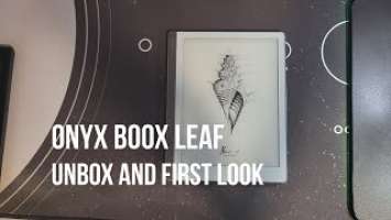 Onyx Boox Leaf Unboxing and quick run-through