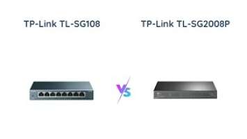 TP-Link TL-SG108 vs TL-SG2008P  | Gigabit Ethernet Switch Comparison