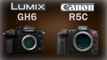 Panasonic Lumix DC-GH6 vs Canon EOS R5 C Camera comparison