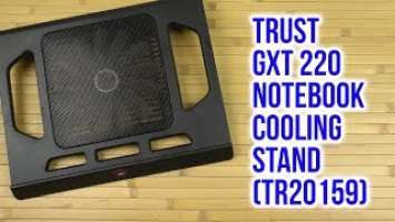 Распаковка Trust GXT 220 Notebook Cooling Stand TR20159