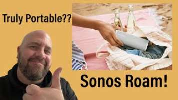"Smart Home Upgraded: Sonos Roam Is Here!"