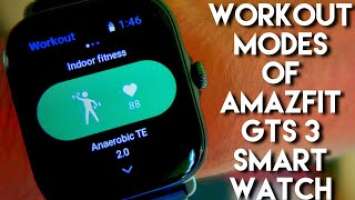 Extra features added in the Workout Mode of Amazfit Gts 3 Smart Watch.