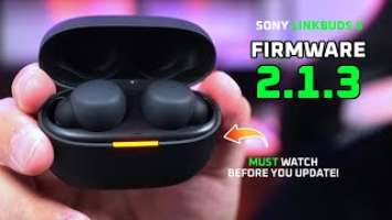 New Sony LinkBuds S Firmware 2.1.3 Affects Battery Life!