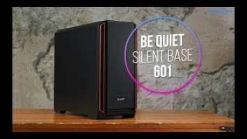 Обзор на корпус Be Quiet! Silent Base 601