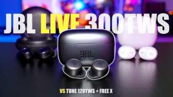 JBL Live 300TWS REVIEW | vs Tune 120 TWS and JBL Free X