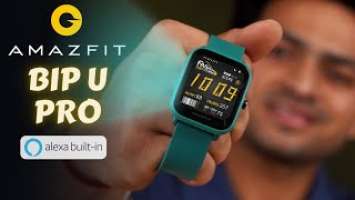 Amazfit Bip U Pro with Alexa Built-In & GPS Unboxing & First Impressions