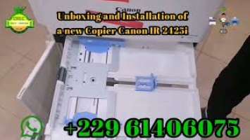 Unboxing and Installation of a new Copier Canon IR 2425i step by step. Real by Mr. OTEC