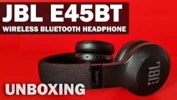 JBL E45BT Wireless Bluetooth Headphone Unboxing | India