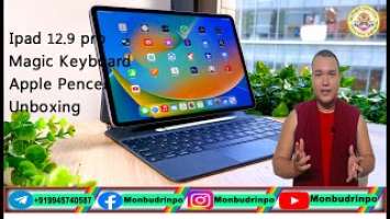 iPad 12.9 Pro || Magic Keyboard || Apple Pencil || unboxing || #monbudrinpo