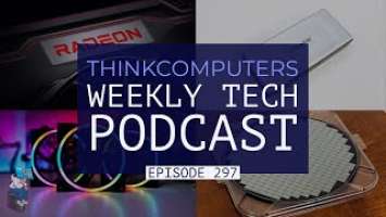 ThinkComputers Podcast #297 - Kingston XS2000, RGB Fans, Budget RDNA 2 Cards & More!