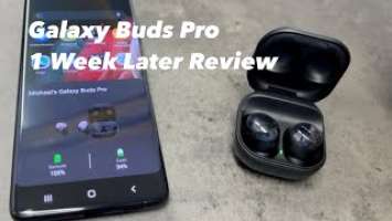 Samsung Galaxy Buds Pro 1 Week Later Review