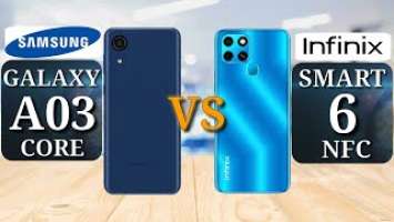 Samsung Galaxy A03 Core vs Infinix Smart 6 NFC | Full Comparison | Samsung A03 Core vs Smart 6 NFC