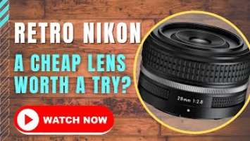 I Unboxed the Nikkor Z 28mm f/2.8 and My First Thoughts are..