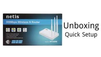Netis WF2409E Unboxing & Setup Guide-কম বাজেটে খুব ভাল একটা রাউটার