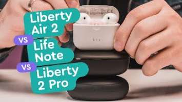 Anker SoundCore Life Note, Liberty Air 2, Liberty 2 Pro: що обрати?