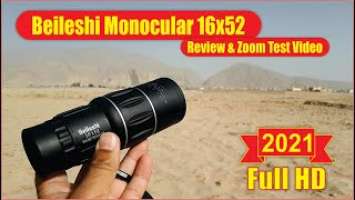 Beileshi Monocular 16x52 Review and Zoom Test Video 2021