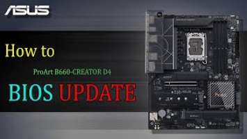 ProArt B660 CREATOR D4 BIOS UPDATE