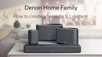 How to Create a 5.1 Channel System with A Denon Home Sound Bar 550 and a Pair of Denon Home Speakers