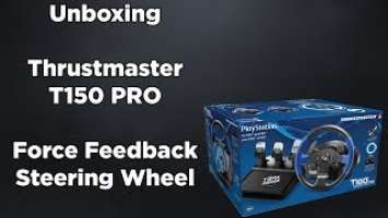 Thrustmaster T150 PRO Force Feedback Steering Wheel - Unboxing