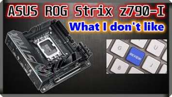 What I DON'T like and OVERVIEW | Asus ROG Strix Z790-I motherboard