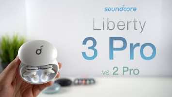 Soundcore Liberty 3 Pro In-Depth Review (vs 2 Pro) | The Best Earbuds of 2021?