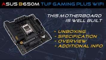 ASUS  B650M TUF Gaming Plus Wifi [ Unboxing, specification, overview & additional Info ]