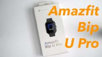 Amazfit Bip U Pro Quick Unboxing and Impressions ⚡ - Rs 4,999 with SpO2, GPS and more!