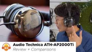 Audio Technica ATH-AP2000Ti Flagship Headphone Review: Shine On