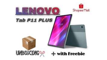 Lenovo tab P11 plus | Shopee | Unboxing | Freebie
